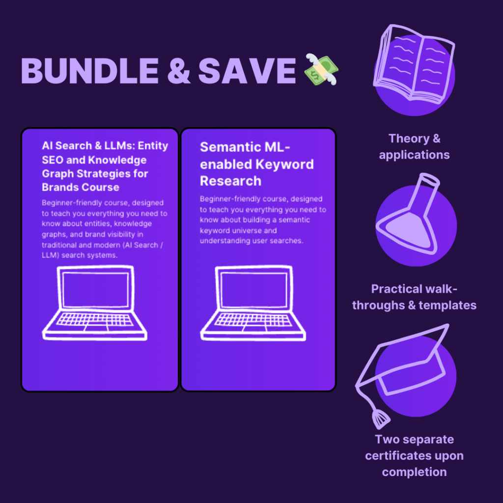Course Bundle: Semantic Keyword Research + AI Search & LLM Entity SEO - 2 Courses