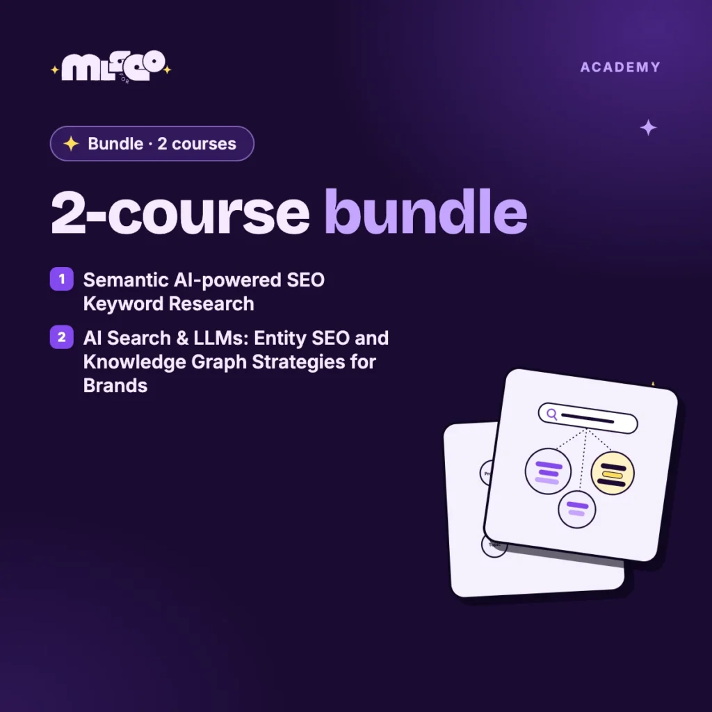 Bundle: Semantic AI-powered SEO Keyword Research + AI Search & LLMs: Entity SEO and Knowledge Graph Strategies for Brands