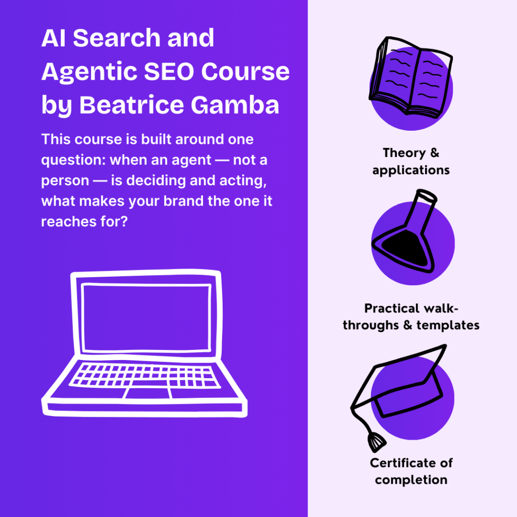 AI Search and Agentic SEO Course by Beatrice Gamba